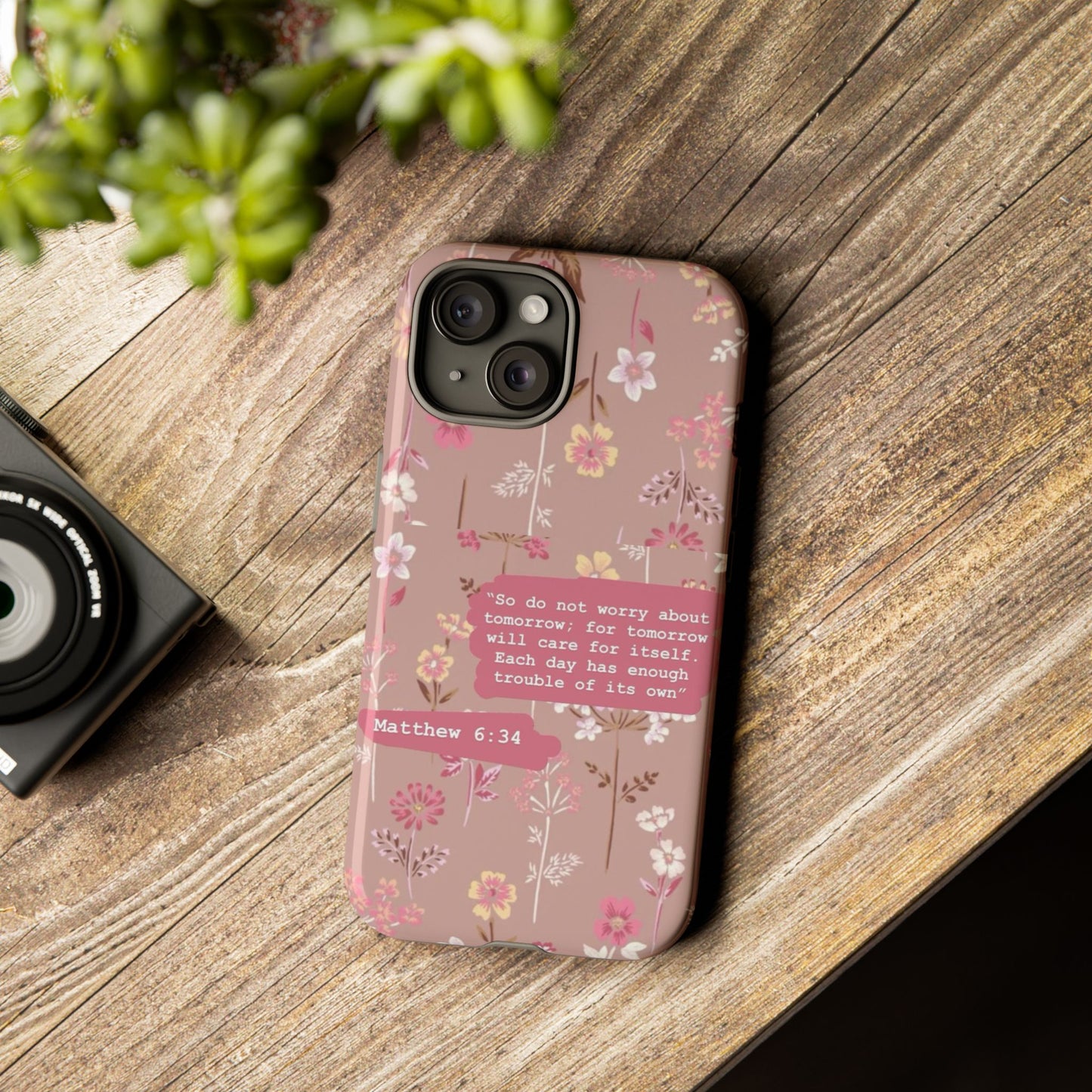 Phone Case Christian Bible Verse Matthew 6:34 Pink Floral Teen Girl Gift