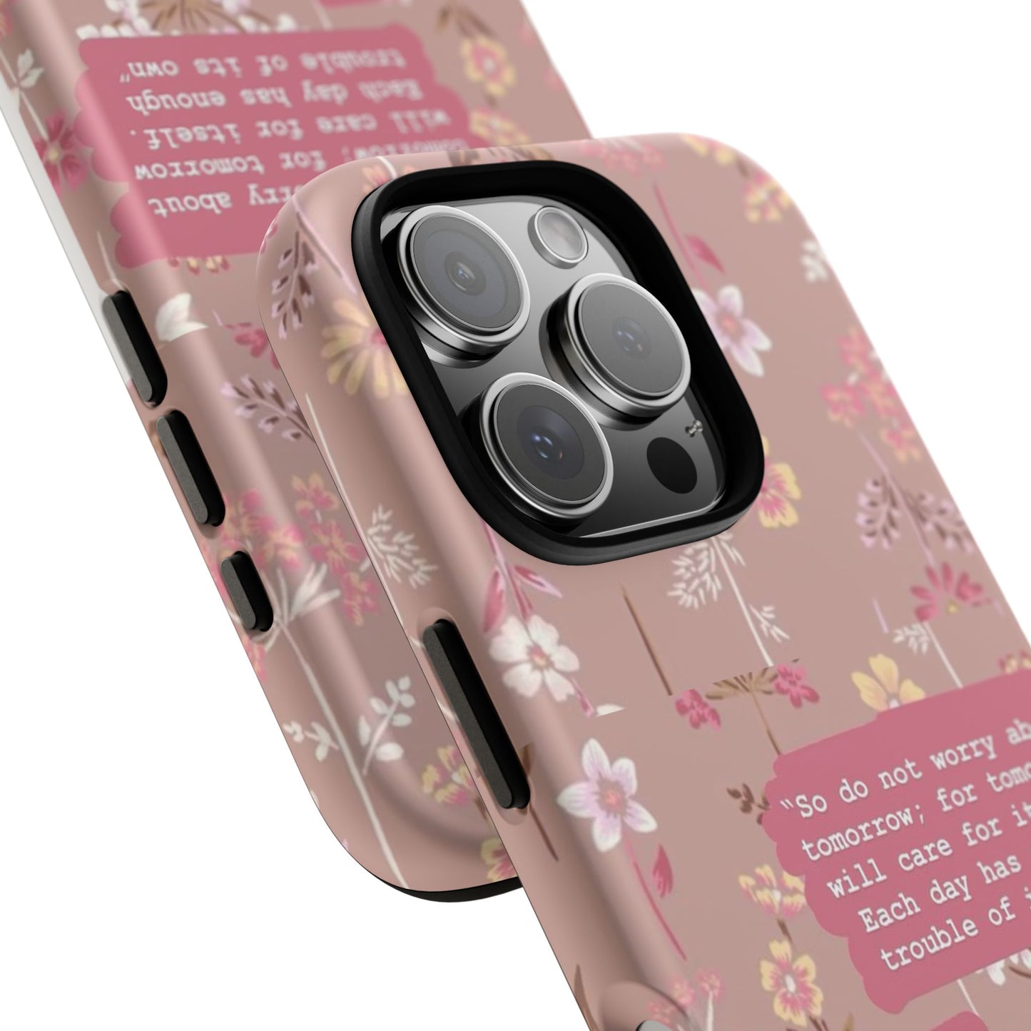 Phone Case Christian Bible Verse Matthew 6:34 Pink Floral Teen Girl Gift
