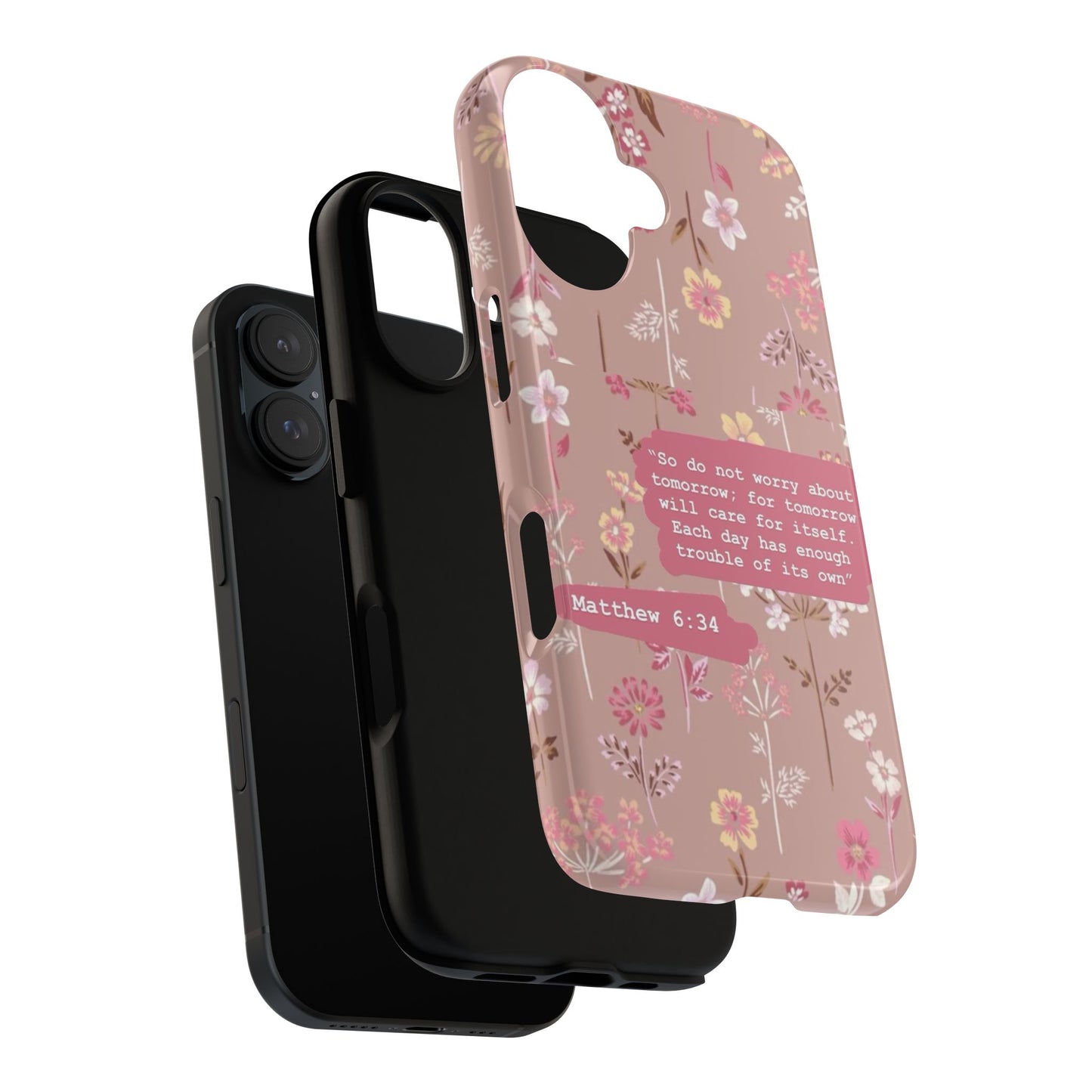 Phone Case Christian Bible Verse Matthew 6:34 Pink Floral Teen Girl Gift