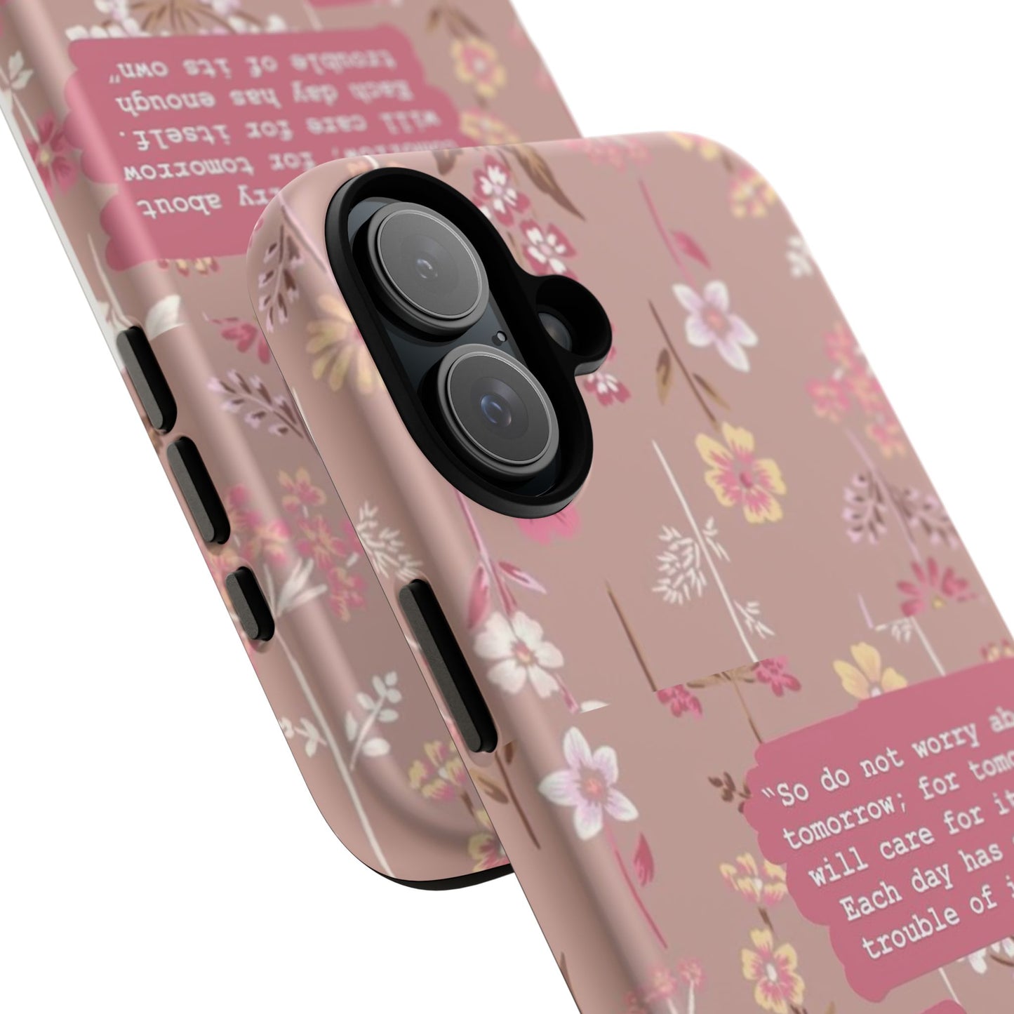 Phone Case Christian Bible Verse Matthew 6:34 Pink Floral Teen Girl Gift